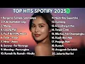 Top Hits Spotify Indonesia 2025 | Top Spotify Indonesia 2025 | Lagu Hits Spotify 2025 | Lagu Terbaru