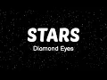 Download Lagu Diamond Eyes - Stars (Lyric Video)