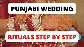 Download Punjabi \u0026 Sikh Wedding Rituals step by step, Important ceremonies in Punjabi Wedding, Watch till end MP3