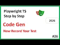 CodeGen in Playwright to Record Test case Absolute beginners