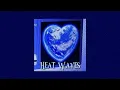 Download Lagu Heat Waves - Glass Animals ~ (Speed up)