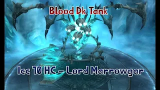 Blood DK Tank ICC 10 HC - Lord Marrowgar