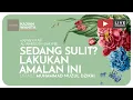 Download Lagu 41. SEDANG SULIT? LAKUKAN AMALAN INI | Kajian Wanita | Kitab Wabilush Shayyib
