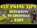 Fastest Methods to Return to Edgeville - OSRS F2P Pking Tips