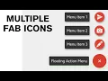 Floating Action Button - Multiple