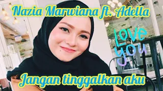 Download Jangan tinggalkan aku - Nazia Marwiana | Versi dangdut koplo OM Adella High Quality MP3