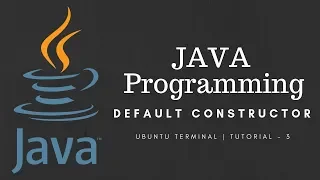 Java Programming using terminal in ubuntu 12 04 Default constructor -3