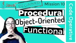 10 Procedural VS Object-Oriented VS Functional Java Beginner Series Code Operative