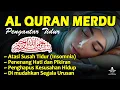 Download Lagu Murottal Al Quran Pengantar Tidur, Ngaji Merdu Pengantar Tidur