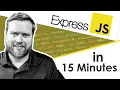 LEARN EXPRESS JS IN 15 MINUTES ISH 2021