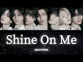 Download Lagu 【Shine On Me】-ENHYPEN-日本語字幕-歌詞