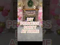 Princess Birt ay Party