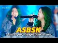 Download Lagu SASYA ARKHISNA - AKU SAYANG BANGET SAMA KAMU  LIVE  - DEWANGGA DANGDUTNESIA | ASBSK