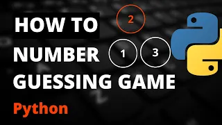 How to make a Number Guessing game Using Python
