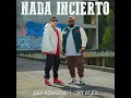 Nada Incierto - Kev Miranda & Omy Alka