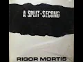 A Split Second - Rigor Mortis Extended Remix 1987