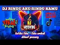Download Lagu DJ RINDU AKU RINDU KAMU REMIX DJ KELAP KELIP DI TENGAH LAUT FULL BASS VIRAL TIKTOK 2023 Download Lagu DJ RINDU AKU RINDU KAMU REMIX DJ KELAP KELIP DI TENGAH LAUT FULL BASS VIRAL TIKTOK 2023