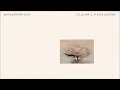 Balmorhea - Clear Language