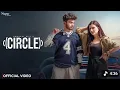 Lagu CIRCLE (Official Video) Amanraj Gill | Manisha Sharma, Shivani