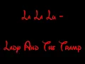 La La Lu - Lady And The Tramp Lyrics HD