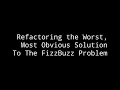 FizzBuzz Walkthrough Part 2 Refactor the IF-ELSIF-ELSE statement