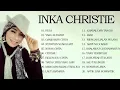 INKA CHRISTIE - ALBUM TERBAIK PILIHAN