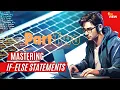 Understanding Control Structures in C Part 2 Mastering If-Else Statements