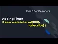 Ionic 3 for Beginners Adding Timer using rxjs