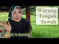 Download Lagu WARUNG TENGAH SAWAH - MBAK IS KENDAL