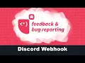 Feedback and Bug Reporting API Tutorial -