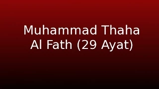 Download Muhammad Thaha -  Al Fath 29 Ayat MP3