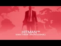 Download Lagu HITMAN™ - Main Theme (Professional Version)