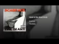 Scarface featuring Ice Cube and Devin The Dude - “Hand Of The Dead Body”