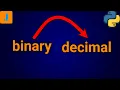 How To Convert Decimal To Binary In Python