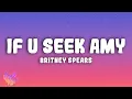 Download Lagu Britney Spears - If U Seek Amy