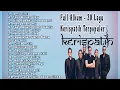 Lagu Kerispatih Full Album Terbaik – Lagu Galau Paling Menyentuh Sepanjang Masa (No Iklan)