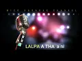 Download Lagu Zorema Khiangte | Lalpa a tha Karaoke