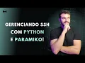 Managing Bulk SSH Connections with Python and Paramiko