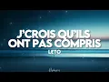 Leto - J’crois qu’ils ont pas compris (paroles tiktok) | T'es tombé amoureux d'une grosse folle
