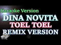 Download Lagu Dina Novita - Toel Toel (Karaoke) || Remix Keyboard