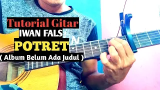 Download (Tutorial Gitar) IWAN FALS - POTRET || Album Belum Ada Judul MP3