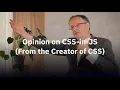 The Creator of CSS Shares His Opinion on CSS-in-JS