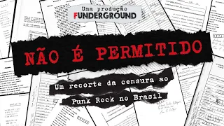 Não é Permitido: um recorte da censura ao Punk Rock no Brasil.