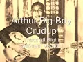 Arthur Big Boy Crudup-That's All Right (Different Version)