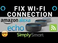 Fix Amazon Alexa Echo will not connect to WiFi Network Issue