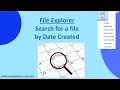Search for a file By Date Created