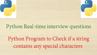 Python Real-time interview questions - Check if a given string contains any special characters