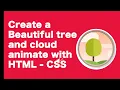 Create an Animated Scene with HTML and CSS Adding a Tree and Moving Clouds