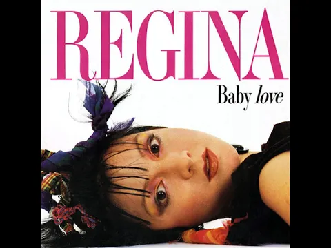 Download MP3 Regina - Baby Love