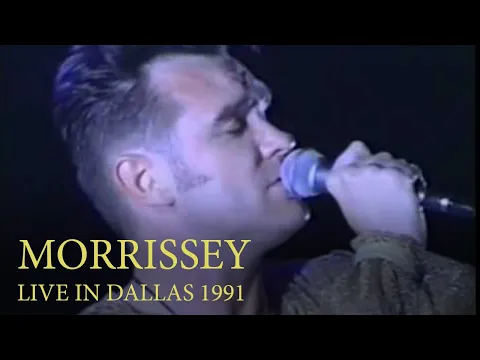 Download MP3 Morrissey - Live In Dallas (live at Dallas Starplex Amphitheatre, 17th June 1991)